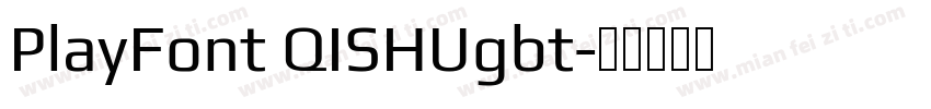 PlayFont QISHUgbt字体转换